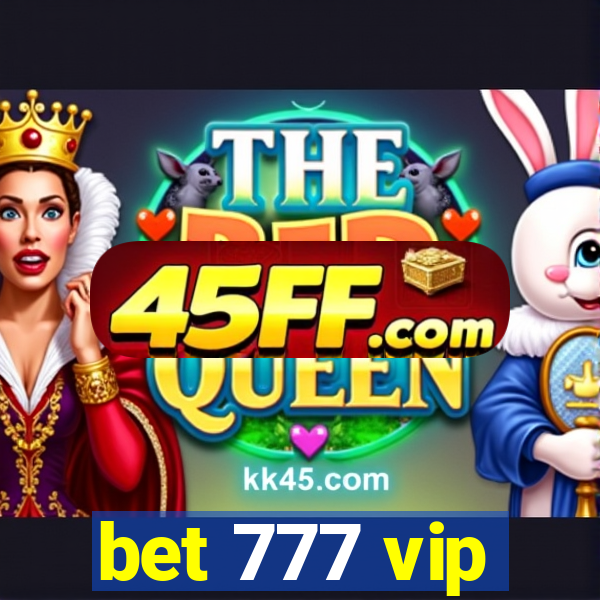 bet 777 vip